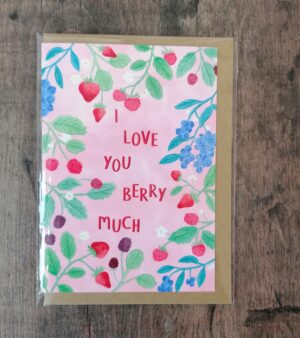 A5 Greeting Card - I Love You Berry Much (GC002A5)