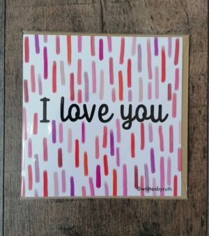 Square Greeting Card - I Love You (w/ Colourful Vertical Lines)