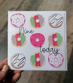 Square Greeting Card - Nine Today (Number Card w/ Doughnuts)