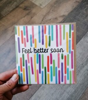 Square Greeting Card - Feel Better Soon (w/ Colourful Vertical Lines)