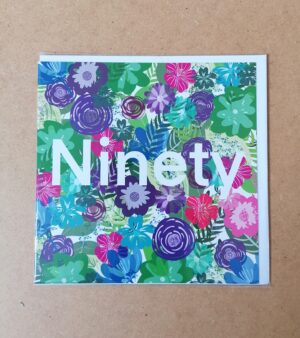 Square Greeting Card - Ninety Birthday Card (Red And Purple Floral Background)