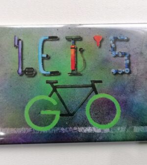 Original Fridge Magnet - Let's Go (Bicycle Themed)