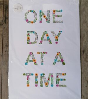 A3 Print - One Day At A Time  (#P-ODAAT-A3)