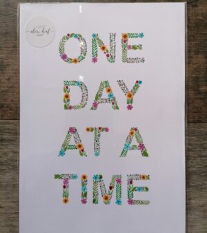 A4 Print - One Day At A Time (#P-ODAAT-A4)