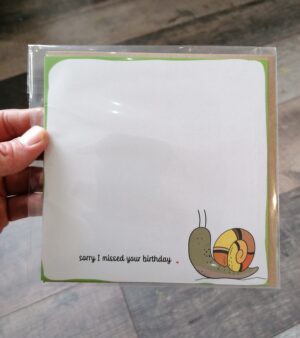 Square Greeting Card - Sorry I missed Your Birthday (Snail)