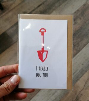 A6 Handmade Linocut Greeting Card - "I Really Dig You" (C-C018)
