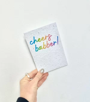 A6 Plantable Greeting Card - "Cheers Babber" Bristol Themed