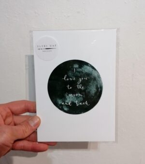 5"x 7" Print - "I Love You To The Moon And Back" (#P-ILY-5x7)
