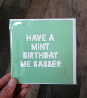14cm x 14cm Square Greeting Card - "Have a Mint Birthday Me Babber"(128041)