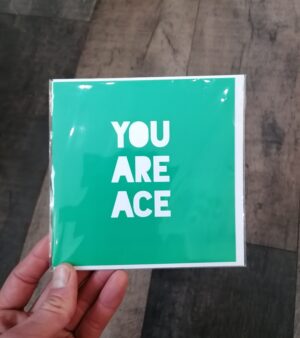 14cm x 14cm Square Greeting Card - "You Are Ace" (128047)