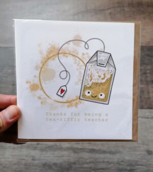 Square Greeting Card - Thanks For Being A Tea-riffic Teacher (124119)