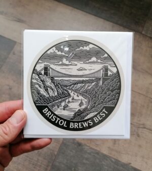 Original Greeting Card 12.5cm x 12.5cm - Bristol Brews Best (Clifton Suspension Bridge And Boats)
